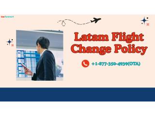 LATAM Change Flight: Everything You Need to Know