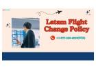 LATAM Change Flight: Everything You Need to Know