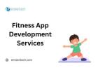 Fitness App Development Services – Build, Launch & Grow Your Health App