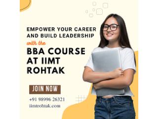 Admissions Open at IIMT Rohtak – Your Pathway Beyond Top BBA Colleges in Delhi