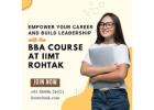 Admissions Open at IIMT Rohtak – Your Pathway Beyond Top BBA Colleges in Delhi