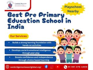 Best Pre Primary Education School in India | Playschool Nearby