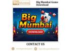 Big Mumbai Game Download Safe Trusted App For Earnings