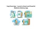 1mg Clone App – Launch a Smart and Powerful Medicine Delivery App