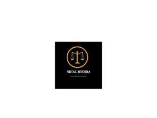Best High Court Lawyers in Allahabad – Advocate Nihal Mishra