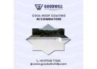 Cool roof Coating in Coimbatore | Roof Cooling Solutions