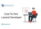 What Is the Cost to Hiring a Laravel Developer?