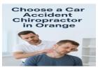 Choose a Car Accident Chiropractor in Orange