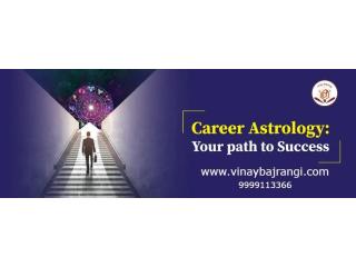 Career Astrology by Dr. Vinay Bajrangi – Find the Right Career Path