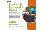 Free Junk Removal in Dubai! Call Us: 052 838 2668