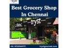 Best Grocery Shop In Chennai | Premium Daily Essentials & Gourmet Products