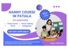 Best Nanny Course in Patiala for Your Bright Career