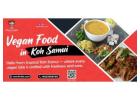 Noori India - Best Vegan Food in Koh Samui for Authentic Plant-Based Indian Flavours