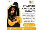  Evil Spirit Removal in Toronto