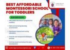 Best Affordable Montessori School for Toddlers