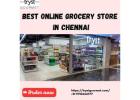 Best Online Grocery Store In Chennai | Fresh, Premium & Everyday Essentials Delivered Fast