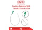 Suction Catheters – Economical, Single-Use Airway Clearance