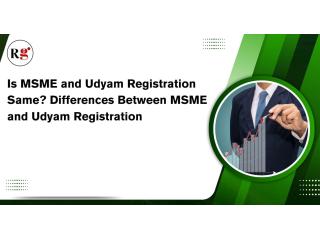 Is MSME and Udyam Registration the Same? Know the differences