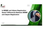 Is MSME and Udyam Registration the Same? Know the differences