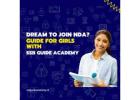 Trusted NDA Coaching Institute for Girls with Expert Training and Proven Results