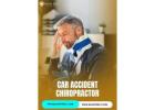 Get Trusted Car Accident Chiropractor for Fast Relief