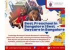 Best Preschool in Bangalore | Best Daycare in Bangalore