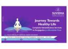 Best Rehabilitation center in Hyderabad | Suvidha Hospital
