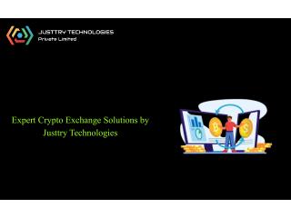 Expert Crypto Exchange Solutions by Justtry Technologies