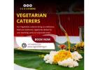 Vegetarian Caterers in Bangalore | Catering Services in Bangalore