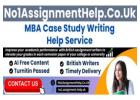 MBA Case Study Help & Essay Writing Service by No1AssignmentHelp.Co.UK