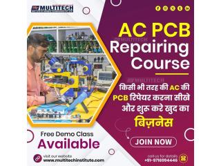 Multitech Institute | AC PCB Repairing Course in Delhi | 8800485390