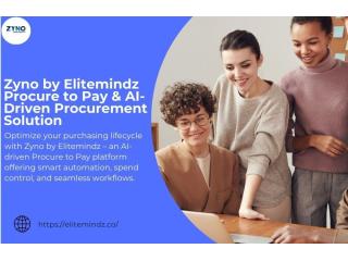 Zyno by Elitemindz – Procure to Pay & AI-Driven Procurement Solution