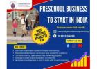 Preschool Business to Start in India