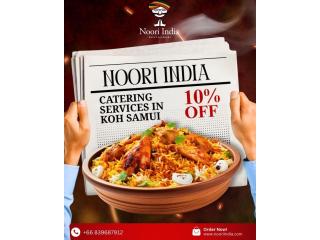 Noori India Premium Catering Services in Koh Samui for Every Occasion
