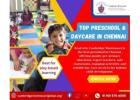 Top Preschool & Daycare in Chennai