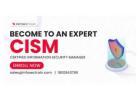 Boost Your Career with Professional CISM Certification Training
