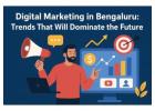 Digital Marketing in Bengaluru