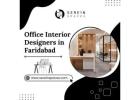 Best Office Interior Designers in Faridabad