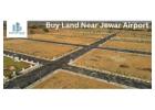 What Residential Plots Near Jewar Airport Offer for Homebuyers?