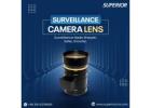 Unlock Best Safety For your Resident With a Surveillance Camera Lens. 