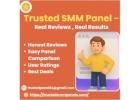 Trusted SMM Panel – Real Reviews, Real Results
