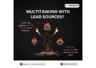 Multitasking With Lead Sources?