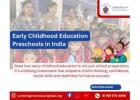 Early Childhood Education Preschools in India