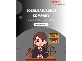Local Bail Bonds Company – Expert Help When You Need It Most