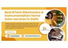 Master BTech via Best BTech iElectronics & Instrumentation home tutor services in Delhi
