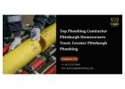 Top Plumbing Contractor Pittsburgh Homeowners Trust: Greater Pittsburgh Plumbing