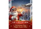 Call +1-855-547-0830 | Christmas Day Flight Deals Offer