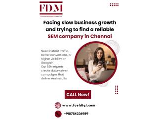 Facing slow business growth and trying to find a reliable SEM company in Chennai