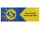 Pisces Yearly Horoscope 2026