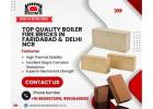 Top Quality Boiler Fire Bricks in Faridabad and Delhi NCR